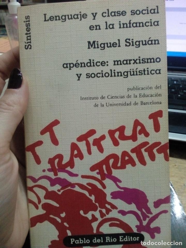 Libri di seconda mano: Miguel Sigu&aacute;n: Lenguaje y clase social en la infancia. ap&eacute;ndice: marxismo y socialing&uuml;&iacute;stica.