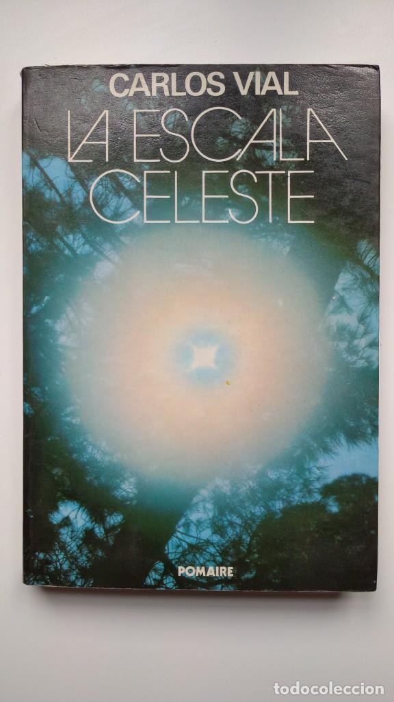 Libros de segunda mano: La Escala Celeste - Carlos Vial - Ed. Pomaire 1978 - Foto 1