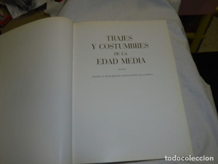 Libros de segunda mano: TRAJES Y COSTUMBRES DE LA EDAD MEDIA.BASADA EN DOCUMENTOS Y MANUSCRITOS DE LA EPOCA.ALDABA EDICIONES - Foto 9