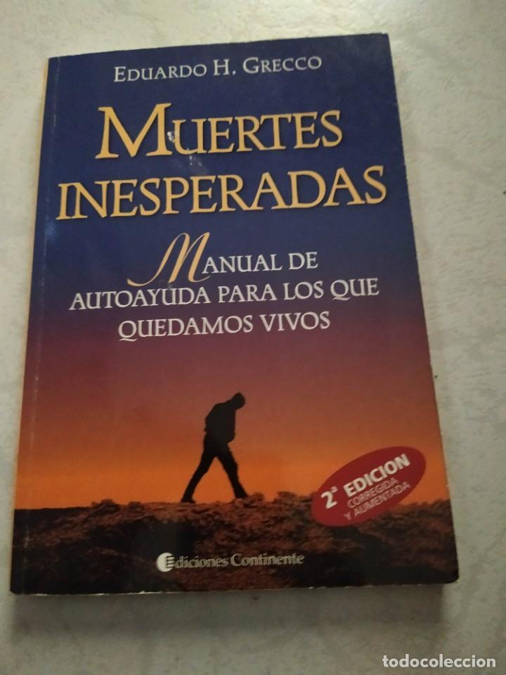 Libros de segunda mano: Muertes Inesperadas - Eduardo H Grecco - Foto 1