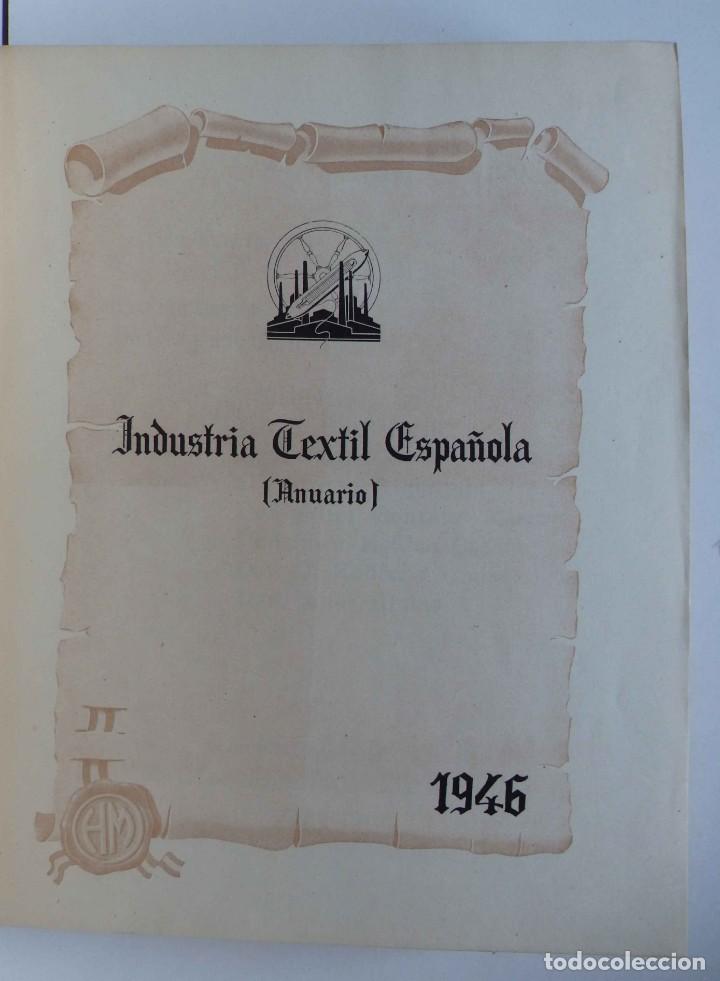 Libros de segunda mano: Industria T&eacute;xtil Espa&ntilde;ola. Anuario, 1946 - Foto 2