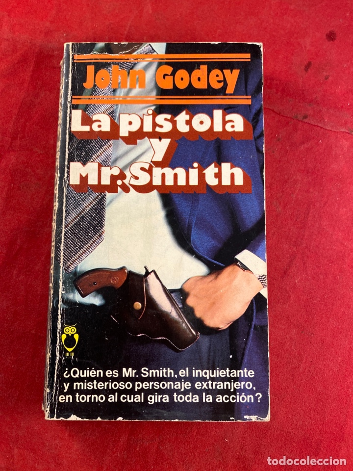 Libros de segunda mano: LA PISTOLA Y MR. SMITH - Foto 1