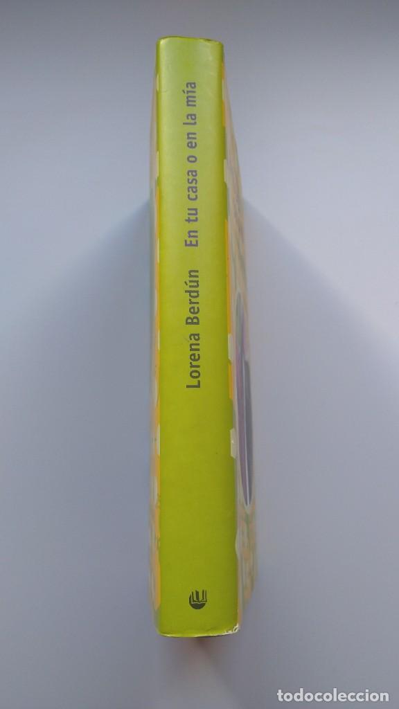 Libros de segunda mano: En tu Casa o en la M&iacute;a - Lorena Berd&uacute;n - C&iacute;rculo de Lectores - Foto 2