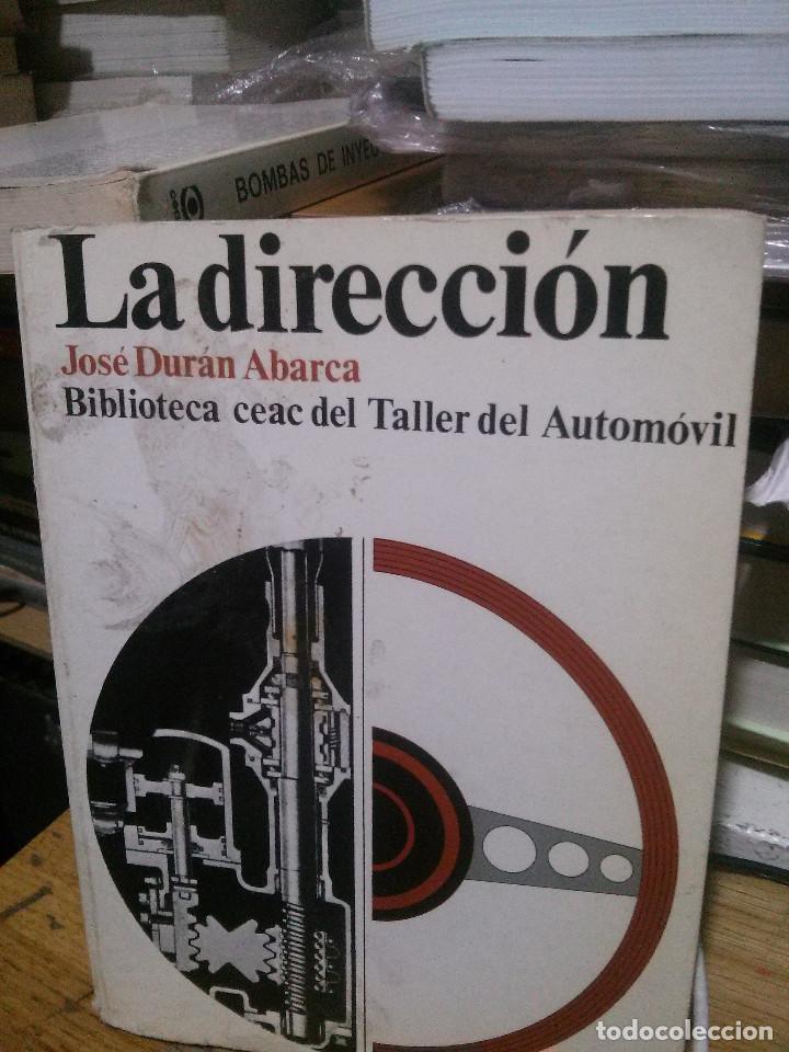 Libros de segunda mano: LA DIRECCION, JOSE DURAN ABARCA, ED. CEAC - Foto 1