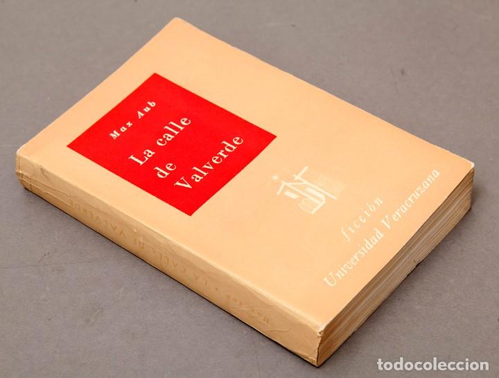 Libros de segunda mano: MAX AUB : LA CALLE DE VALVERDE - PRIMERA EDICI&Oacute;N - 1961 - Foto 2
