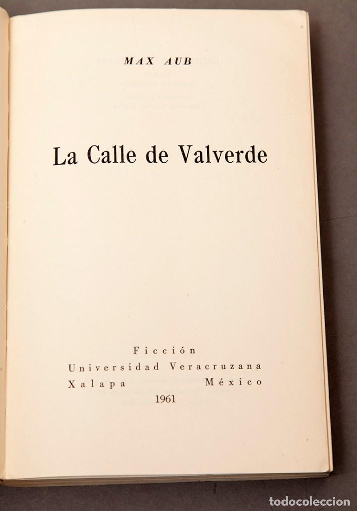 Libros de segunda mano: MAX AUB : LA CALLE DE VALVERDE - PRIMERA EDICI&Oacute;N - 1961 - Foto 3
