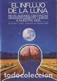 Libros de segunda mano: el influjo de la Luna Dr Arnold L Lieber - Foto 1