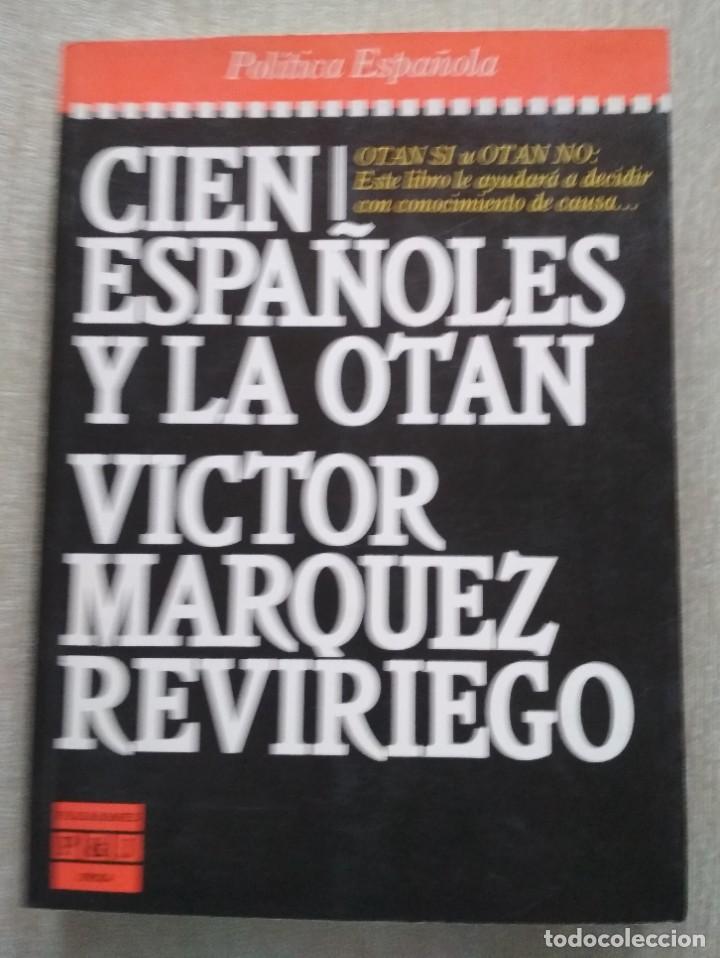 Libros de segunda mano: CIEN ESPA&Ntilde;OLES Y LA OTAN - Foto 1