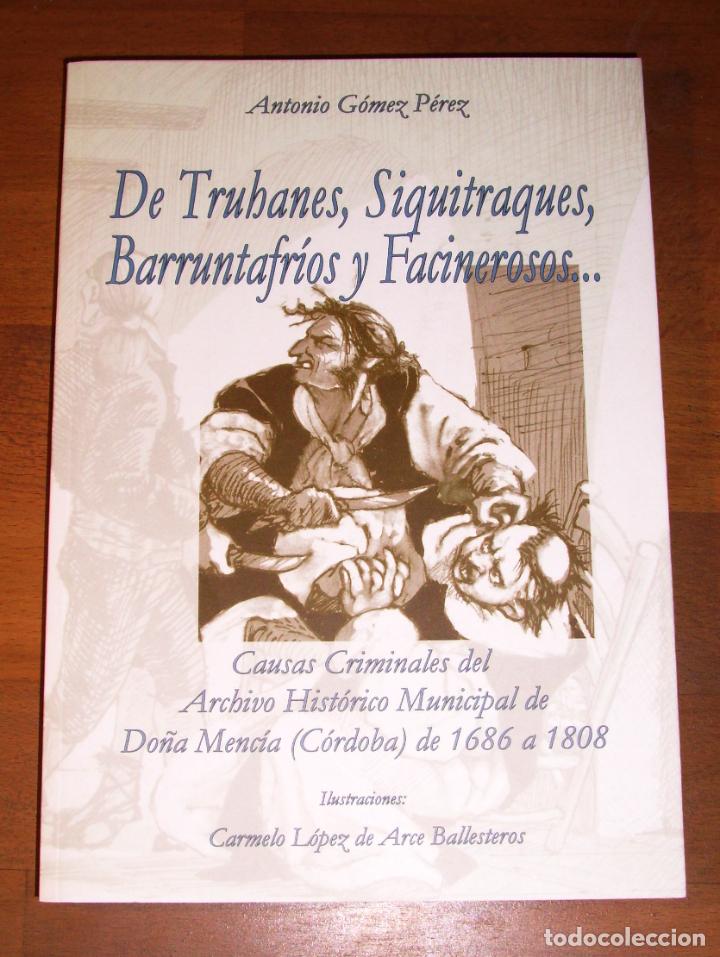 Livros em segunda m&atilde;o: G&Oacute;MEZ P&Eacute;REZ, Antonio. De truhanes, siquitraques, barruntafr&iacute;os y facinerosos... :... Do&ntilde;a Menc&iacute;a