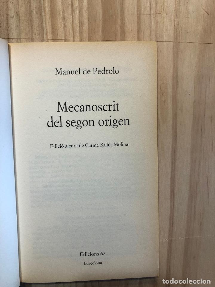 Libros de segunda mano: MECANOSCRIT DEL SEGON ORIGEN - Manuel de Pedrolo - Foto 5