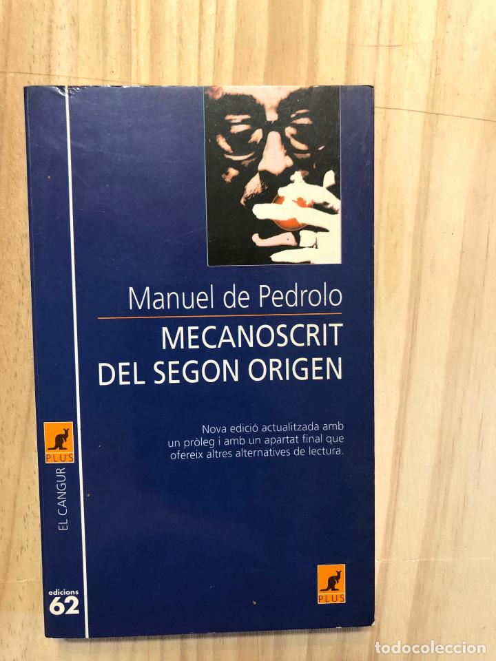 Libros de segunda mano: MECANOSCRIT DEL SEGON ORIGEN - Manuel de Pedrolo - Foto 1