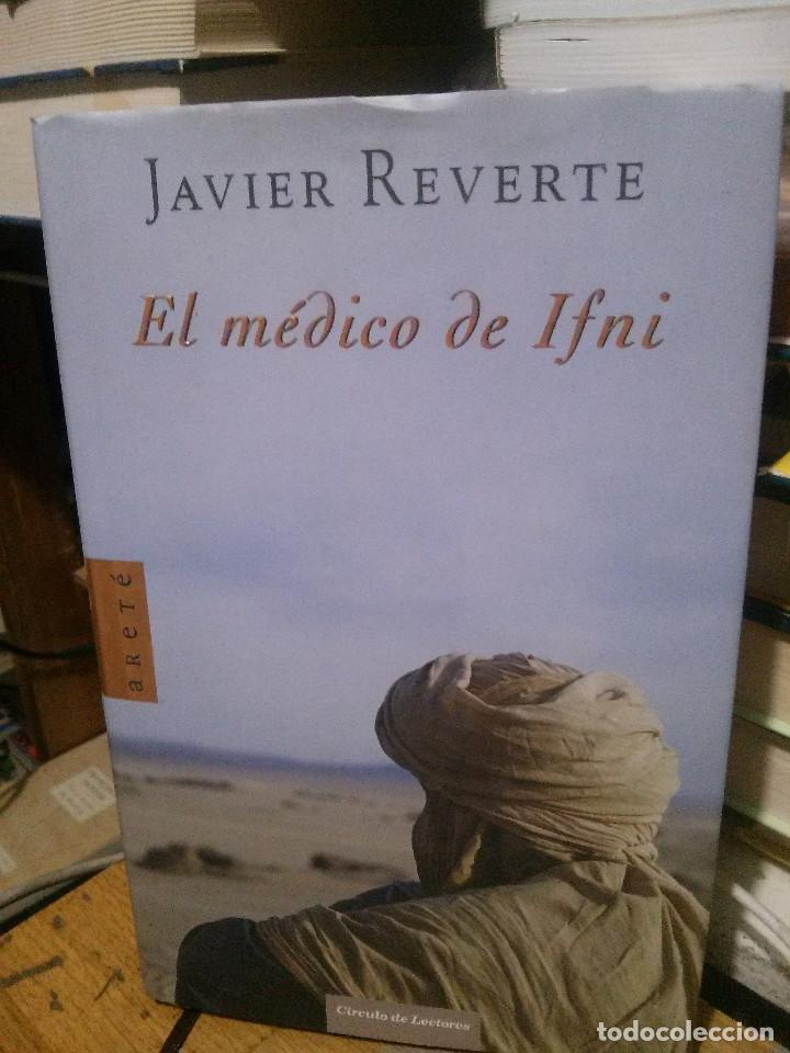 Libros de segunda mano: EL MEDICO DE IFNI, JAVIER REVERTE, CIRCULO DE LECTORES - Foto 1