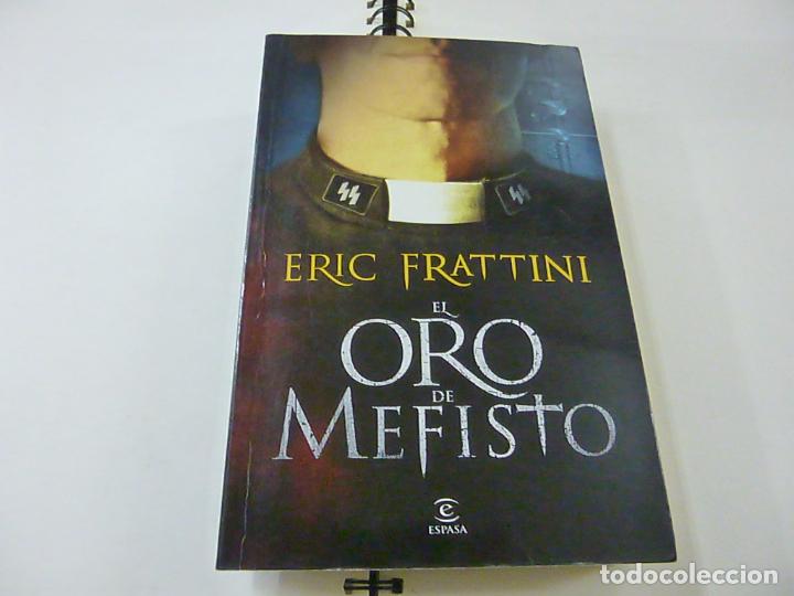 Libros de segunda mano: EL ORO DE MEFISTO - Frattini, Eric - N 10 - Foto 1