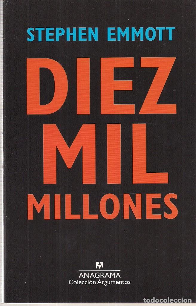 Libros de segunda mano: Stephen EMMOTT : Diez mil millones. (Ed. Anagrama, col. Argumentos, 2013) - Foto 1