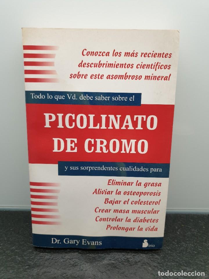 Libros de segunda mano: Picolinato de Cromo. Dr. Gary Evans. Sirio - Foto 1