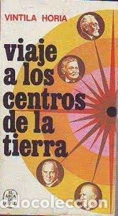 Libros de segunda mano: viaje a los centros de la tierra Vintila Horia - Foto 1
