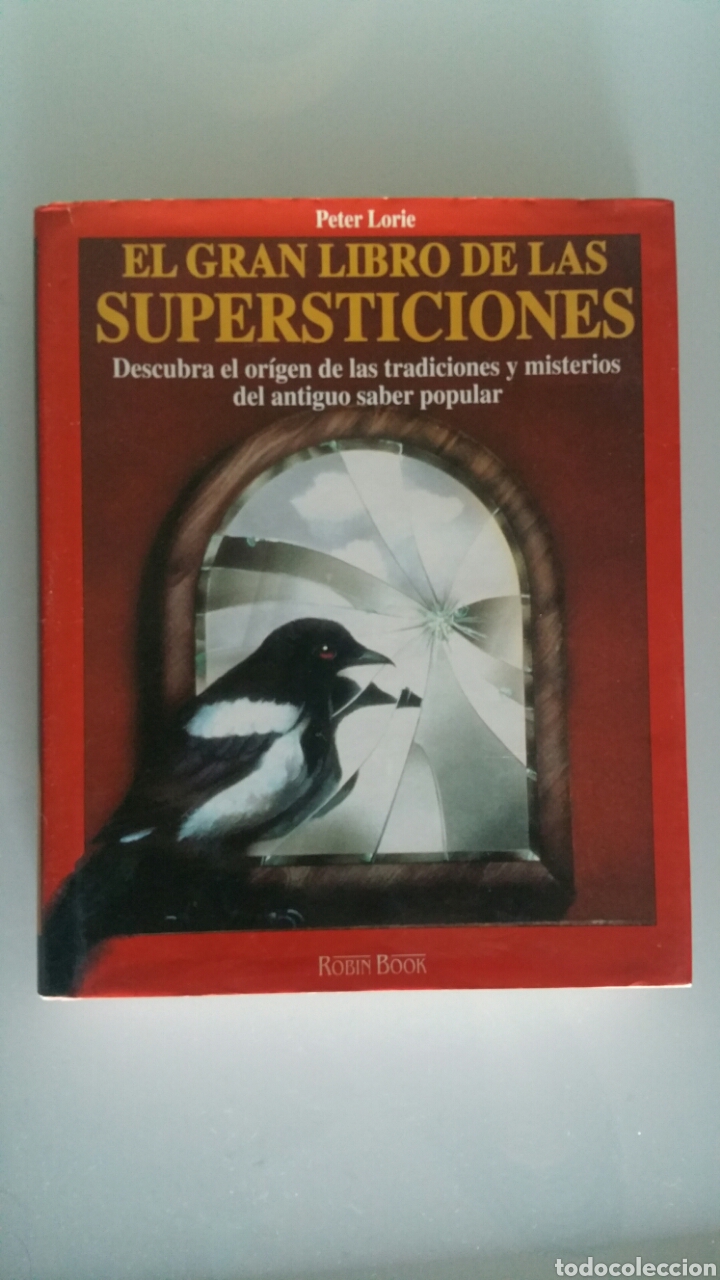 Libros de segunda mano: El gran libro de las supersticiones. Peter Lorie, ediciones Robinbook, 1993. - Foto 1