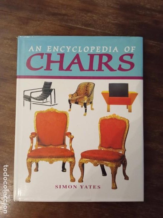 Libros de segunda mano: Libro AN ENCYCLOPEDIA OF CHAIRS. Simon Yates - Foto 2