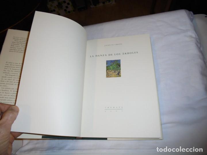 Libros de segunda mano: LA DANZA DE LOS ARBOLES.JACINTO CHOZA.THEMATA 2007 - Foto 4