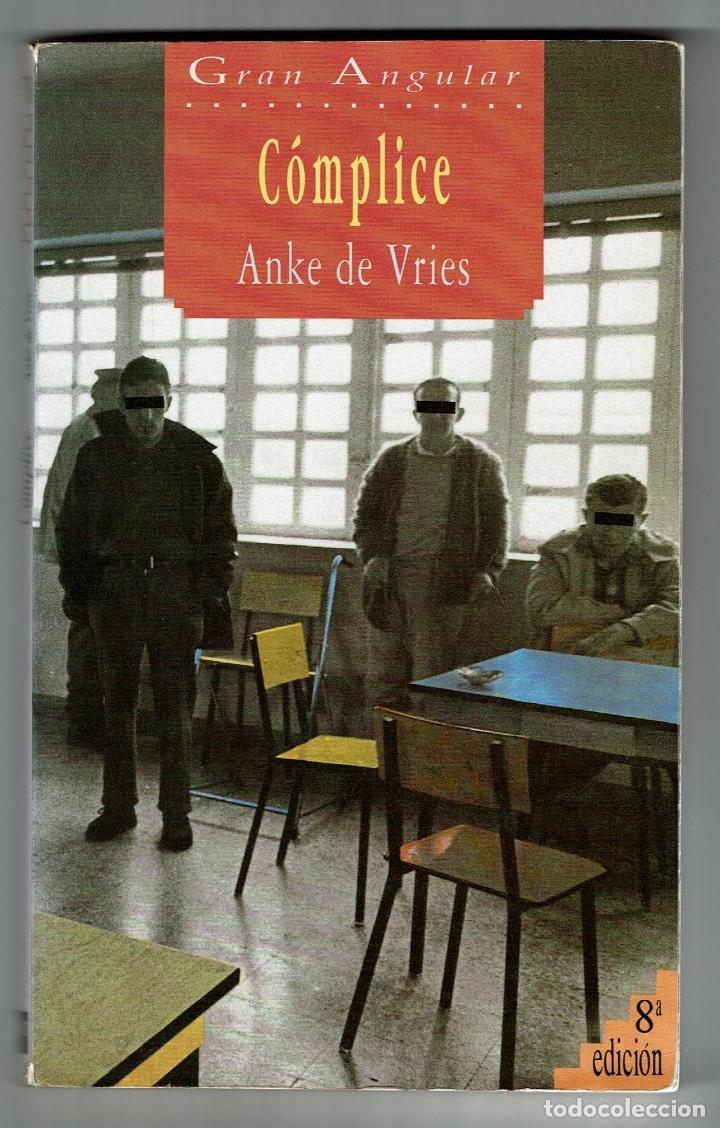 Libros de segunda mano: C&Oacute;MPLICE. ANKE DE VRIES - COLECCI&Oacute;N GRAN ANGULAR N&ordm; 76 - 8&ordf; EDICI&Oacute;N - EDICIONES SM - Foto 1