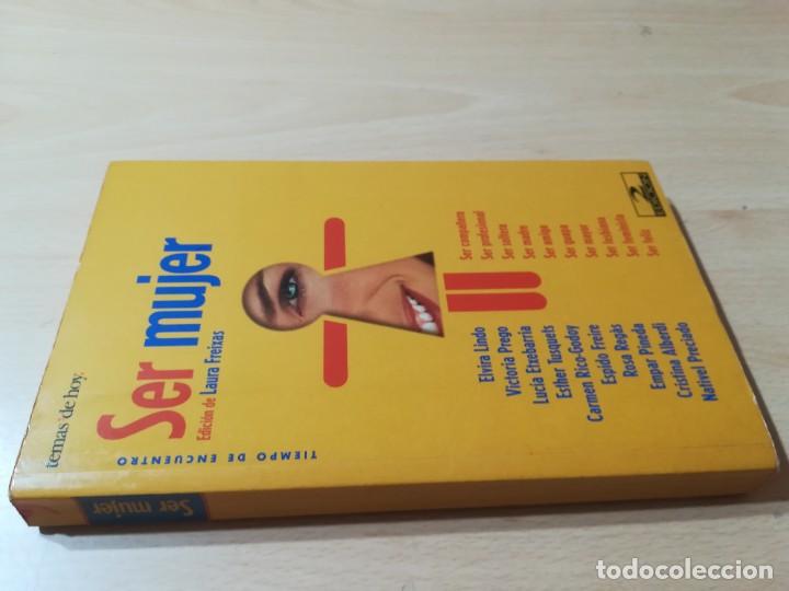 Libros de segunda mano: SER MUJER / LAURA FREIXAS / TEMAS DE HOY / U+306 - Foto 1