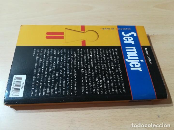 Libros de segunda mano: SER MUJER / LAURA FREIXAS / TEMAS DE HOY / U+306 - Foto 2