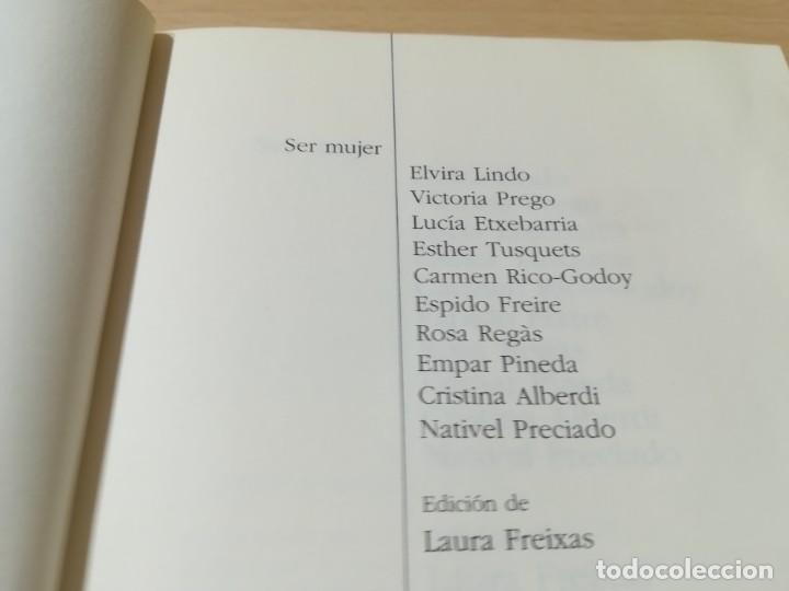 Libros de segunda mano: SER MUJER / LAURA FREIXAS / TEMAS DE HOY / U+306 - Foto 6
