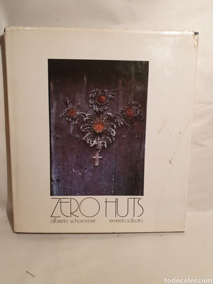 Libros de segunda mano: ZERO HUTS. ALBERTO SCHOMMER, ERNESTO SABATO. 1983. - Foto 1
