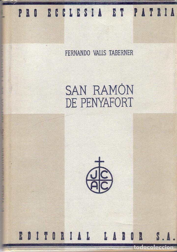 Libros de segunda mano: SAN RAM&Oacute;N DE PENYAFORT - FERNANDO VALLS TABERNER - Foto 1