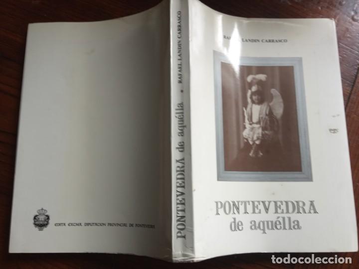 Libros de segunda mano: Pontevedra de aquella / rafael landin carrasco. - Foto 2