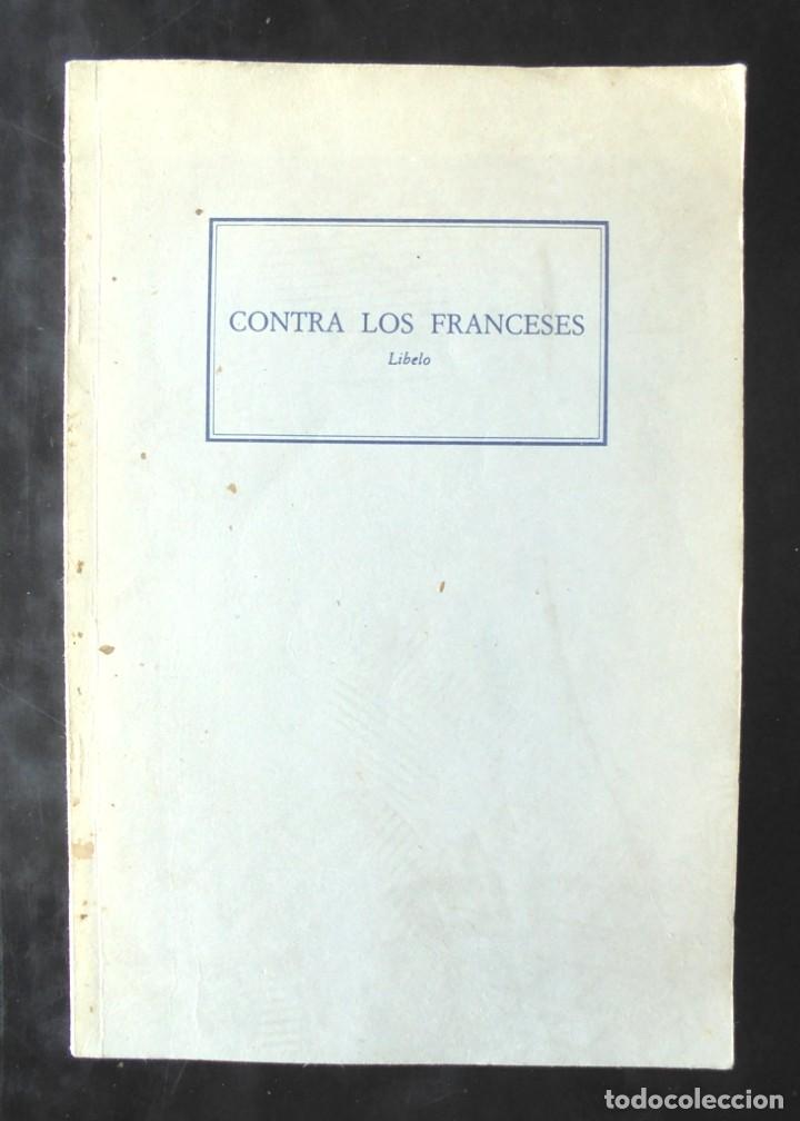 Libros de segunda mano: Contra los franceses. Libelo 1980 Turner - Foto 1