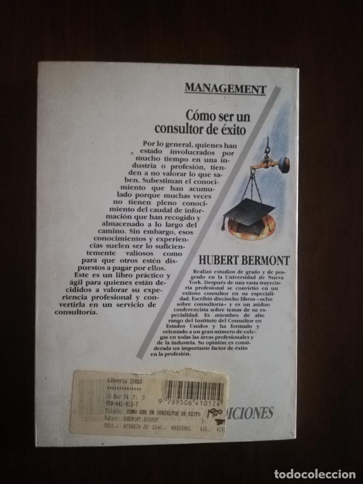 Libros de segunda mano: COMO SER UN CONSULTOR DE EXITO. HURBERT BERMONT. GRANICA EDICIONES. 1985. - Foto 3