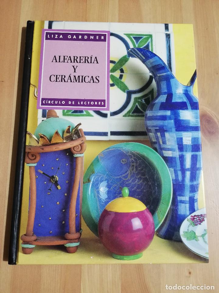 Libros de segunda mano: ALFARER&Iacute;A Y CER&Aacute;MICAS (LIZA GARDNER) - Foto 1