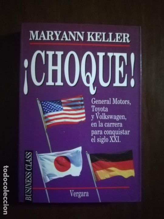 Libros de segunda mano: &iexcl; CHOQUE!. MARYANN KELLER. BUSINESS CLASS. VERGARA. 1994. - Foto 1