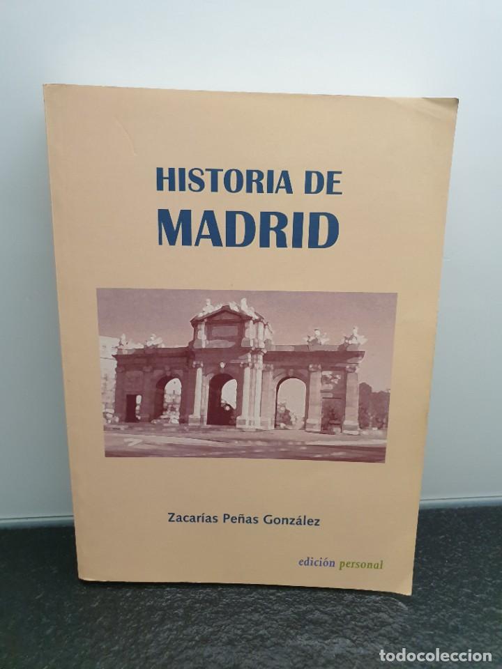 Libros de segunda mano: Historia de Madrid. Zacar&iacute;as Pe&ntilde;as Gonz&aacute;lez. - Foto 1
