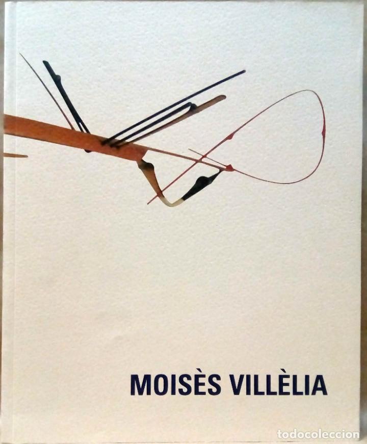 Libros de segunda mano: MOIS&Eacute;S VILL&Egrave;LIA. IVAM, 1999. - Foto 1