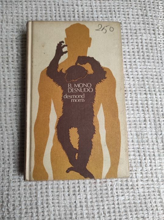 Libros de segunda mano: EL MONO DESNUDO / DESMOND MORRIS. - Foto 1