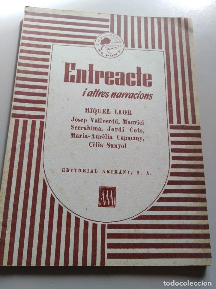 Libros de segunda mano: Entreacte i altres narracions.Miquel Llor - Foto 1