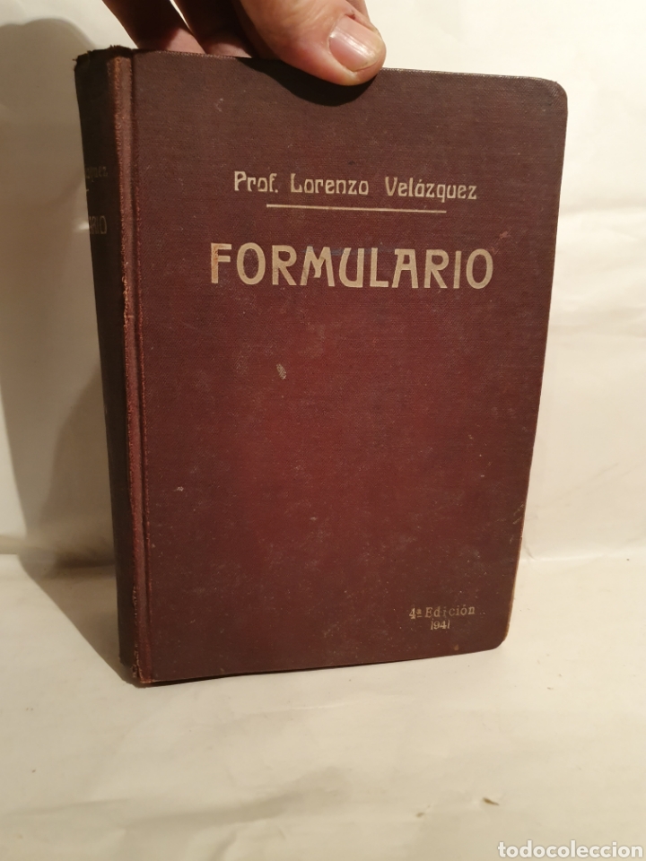 Libros de segunda mano: FORMULARIO. LORENZO VELAZQUEZ. 4&deg; EDICION. 1941. - Foto 1