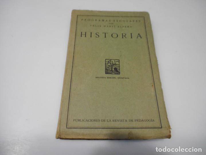 Libros de segunda mano: F&Eacute;LIX MART&Iacute; ALPERA Historia Programas escolares Q3473T - Foto 1