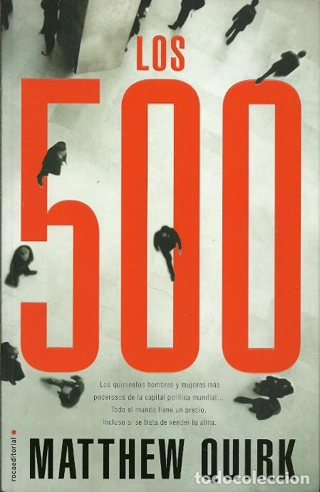Libros de segunda mano: LOS 500 MATTHEW QUIRK - Foto 1