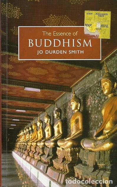 Libros de segunda mano: THE ESSENCE OF BUDDHISM JO DURDEN SMITH - Foto 1