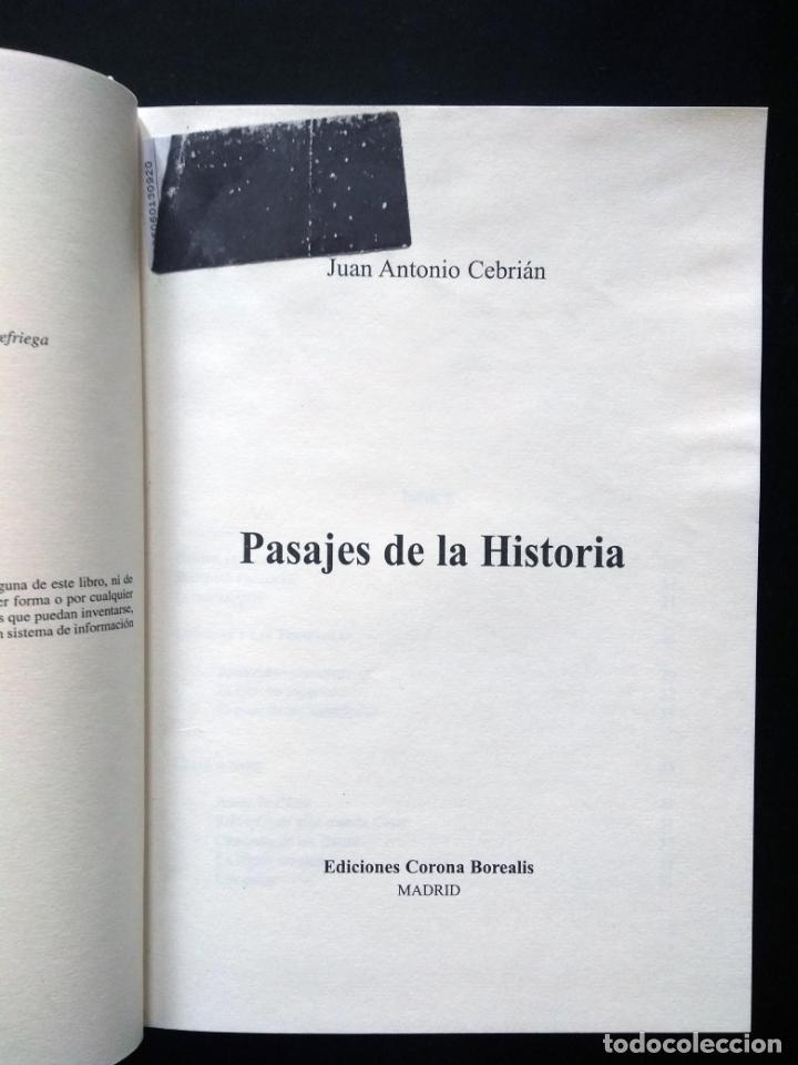 Libros de segunda mano: PASAJES DE LA HISTORIA | JUAN ANTONIO CEBRIAN | EDICIONES CORONA BOREALIS 2003 - Foto 3