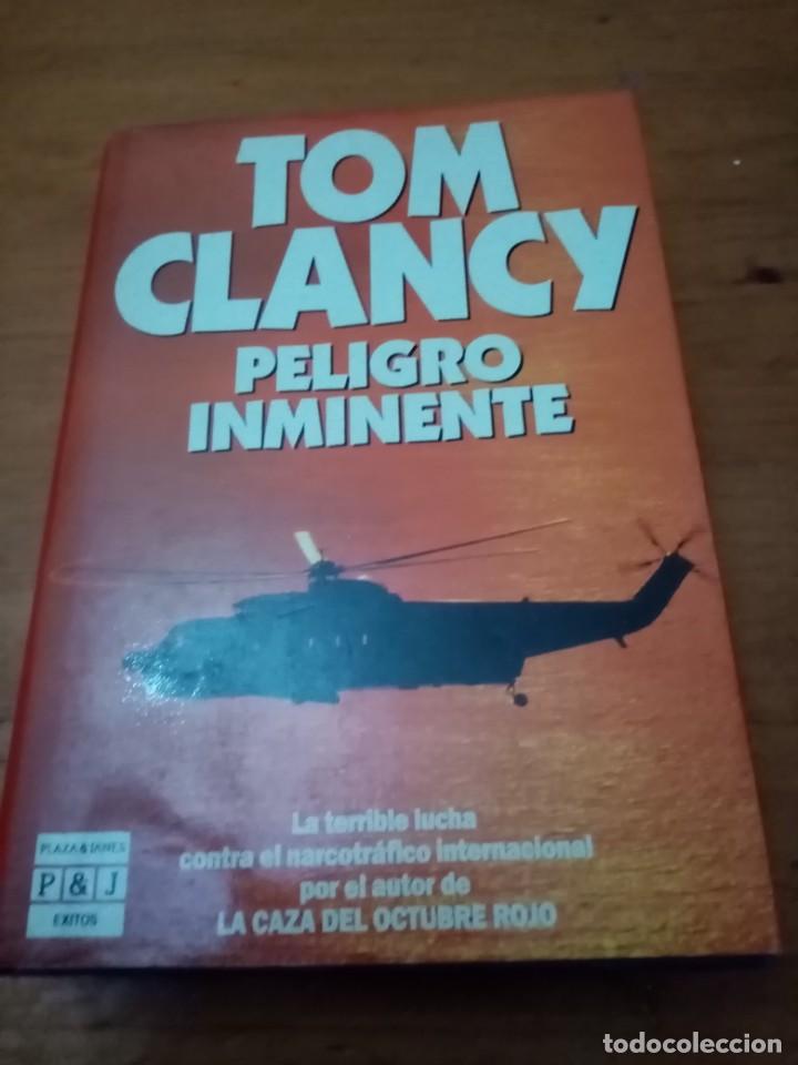 Libros de segunda mano: PELIGRO INMINENTE. TOM CLANCY. EST9B5 - Foto 1