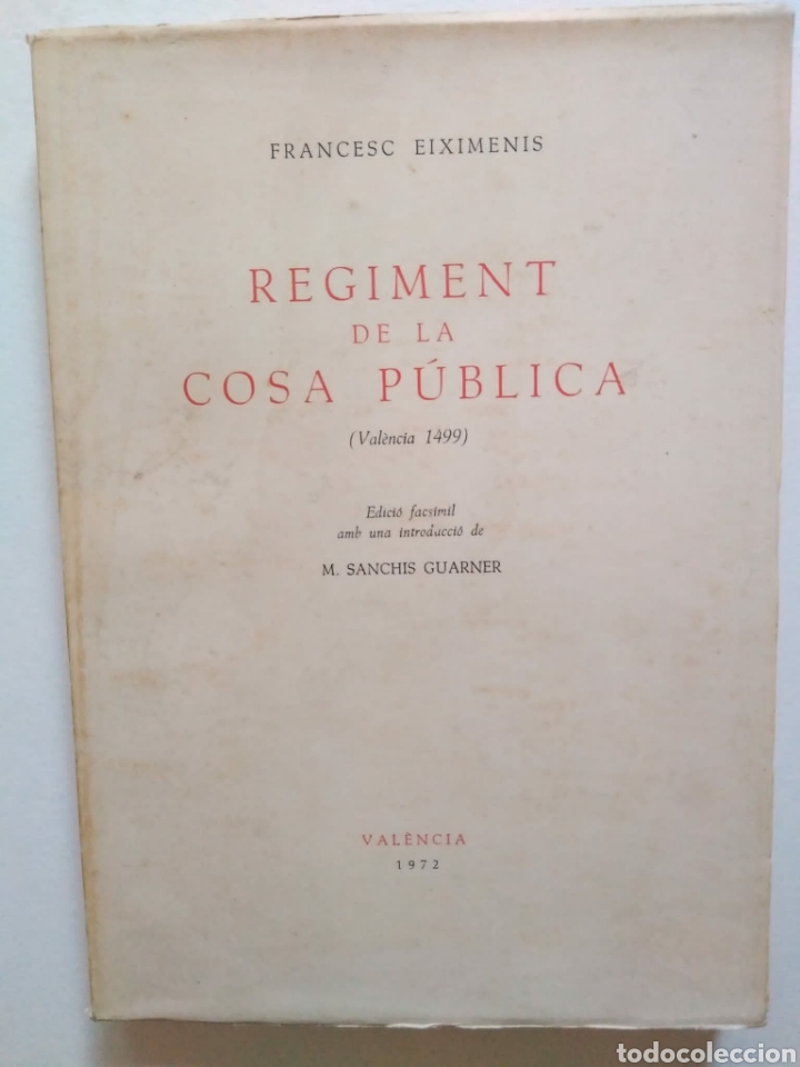 Libros de segunda mano: Francesc Eiximenis. Regiment de la cosa p&uacute;blica (Valencia 1499) Facs&iacute;mil - Foto 2