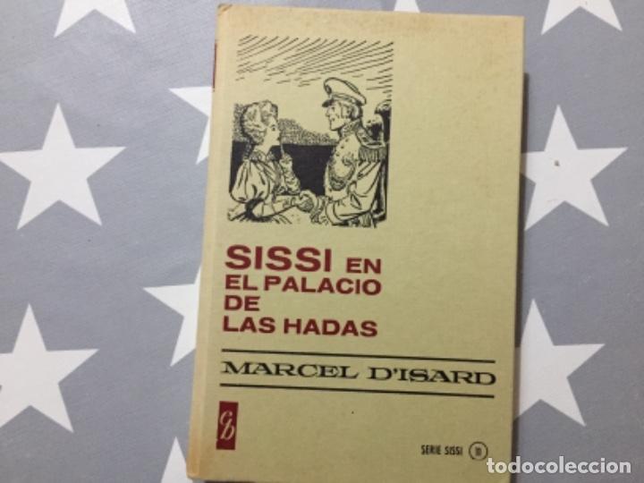 Libros de segunda mano: Sissi en el palacio de las hadas. Marcel D&rsquo;isard - Foto 1
