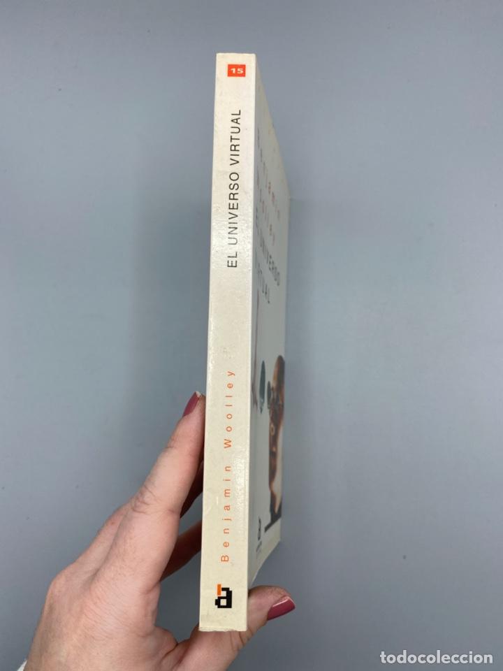 Libros de segunda mano: EL UNIVERSO VIRTUAL. BENJAMIN WOOLLEY. ACENTO EDITORIAL. MADRID, 1994. PAGS: 258 - Foto 2