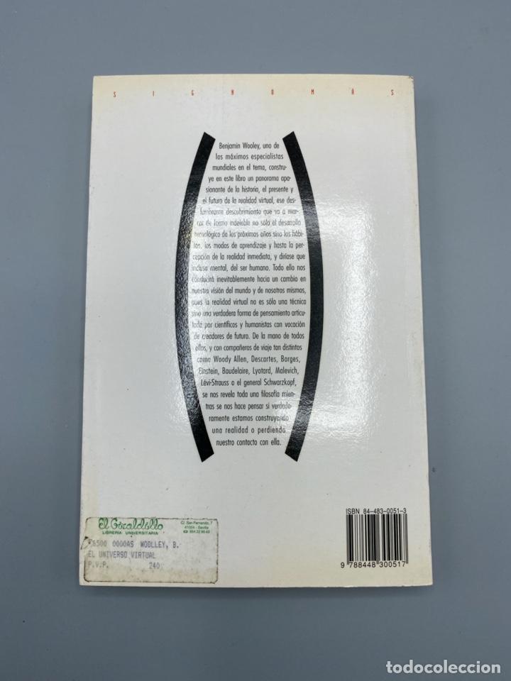 Libros de segunda mano: EL UNIVERSO VIRTUAL. BENJAMIN WOOLLEY. ACENTO EDITORIAL. MADRID, 1994. PAGS: 258 - Foto 4