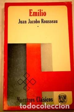 Libros de segunda mano: Emilio. Juan Jacobo Rousseau. 1&ordf; edic. M&eacute;xico - Foto 1