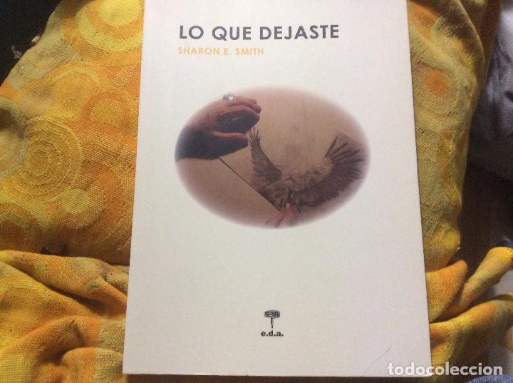 Libros de segunda mano: Lo que dejaste. Ep&iacute;logo de Rosa Pereda. - SMITH, Sharon E.- - Foto 1